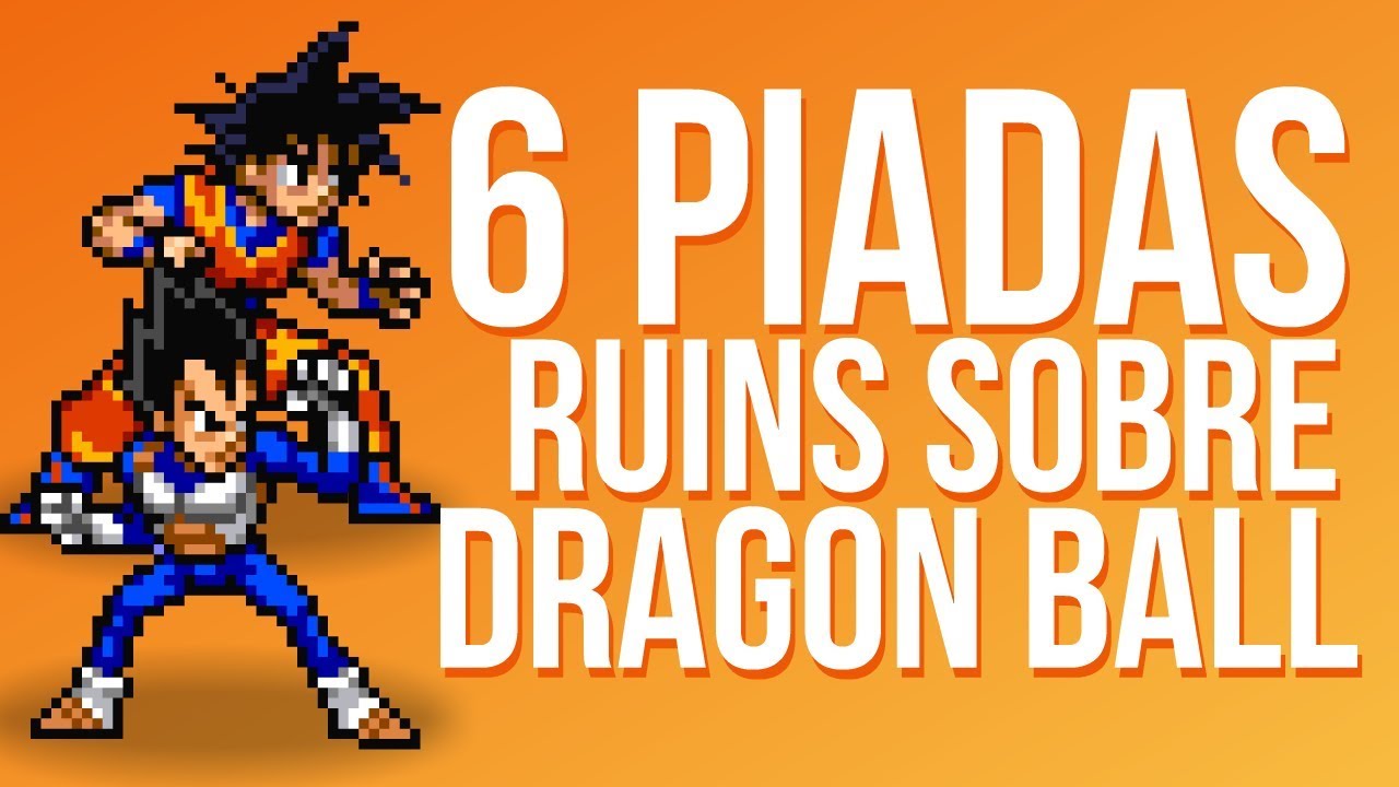 6 PIADAS RUINS SOBRE DRAGON BALL
