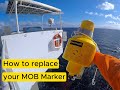 How To Replace An MOB Marker