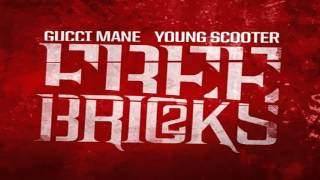 Gucci Mane & Young Scooter - Remix Rerock ft. Waka Flocka (Free Bricks 2)