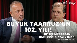 Büyük Taarruz'un tarihi tesadüf müydü? / Harp Coğrafyası Uzmanı Dr. Selim Erdoğa