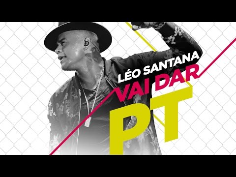 LÉO SANTANA | VAI DAR PT (ÁUDIO OFICIAL)