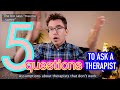 How To Find A Childhood Trauma Therapist 5 Questions To Ask