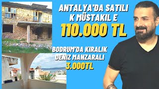 NASIL MI? İZLE ANTALYA'DA 110 BİNE SATILIK GÜLLÜK'TE 3 BİNE KİRALIK