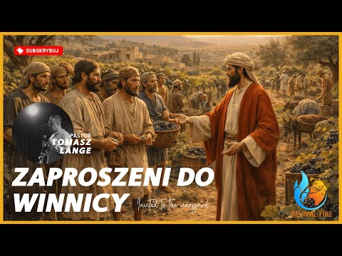 Invited to the Vineyard▫️Pastor Tomasz Lange