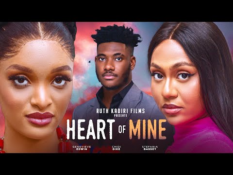 HEART OF MINE - CHIDI DIKE  STEPHANIA BASSEY  GENEVIEVE UKATU