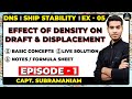 Effect Of Density On Draft Displacement Part 1 Ex 5 Ship Stability Capt H Subramanyam