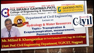 Hydrology and Water Resources: Transpiration & Evapo, measurement, Penmans method by Mr. Khamgaonkar