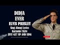 Elvis Presley Didja Ever (HD) Sing Along Lyrics