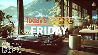 Jazz Relaxing Music ☕ Mountain Lake Cafe Jazz - Smooth Piano & Warm Bossa Nova for Friday Flow thumbnail