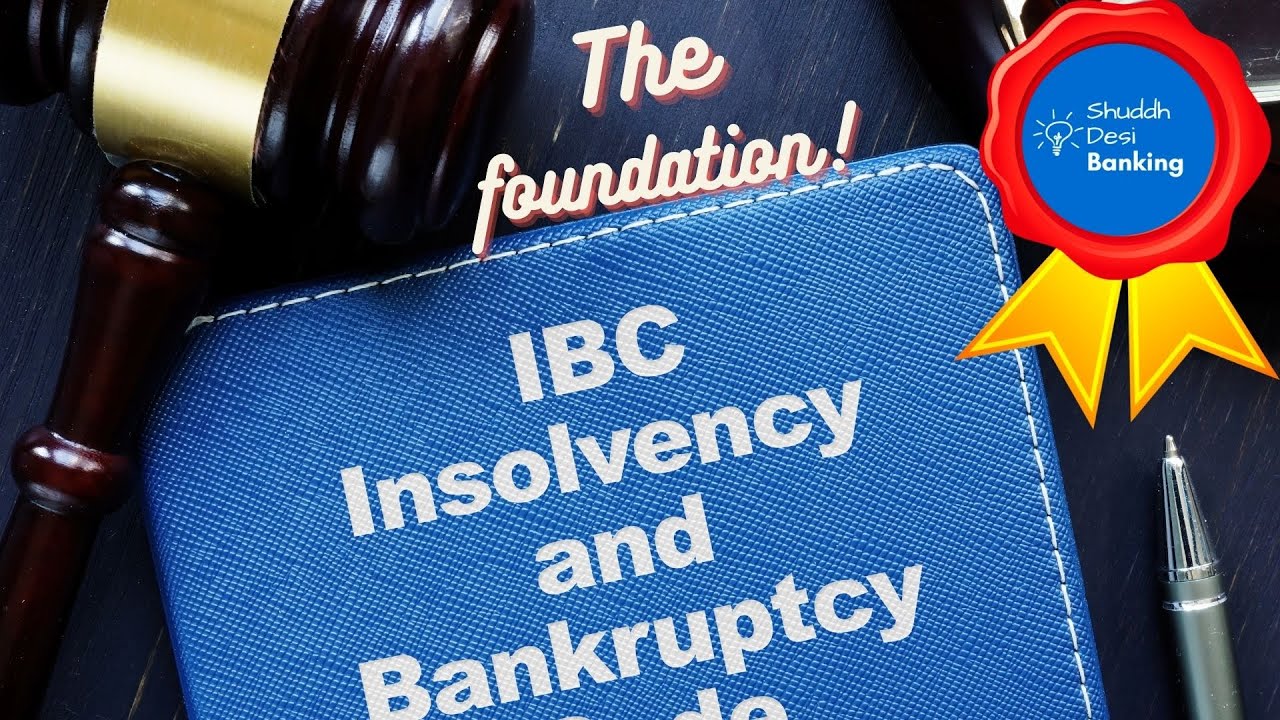 Insolvency and bankruptcy code 2016 | Quick Summary and Background