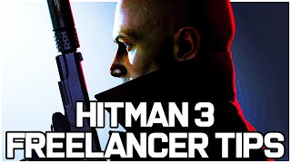 Hitman 3 Freelancer Tips and Tricks You NEED! Hitman 3 Freelancer Beginner Guide