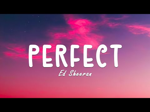 Perfect -  Ed Sheeran (Lyrics) - Abcdefu - GAYLE,  WOLVES - Selena Gomez,  Stitches - Shawn Mendes