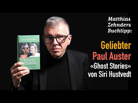 Geliebter Paul Auster: «Ghost Stories» von Siri Hustvedt