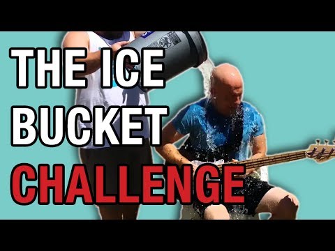 The Bassist ALS Ice Bucket Challenge