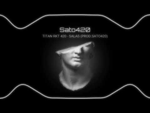 Titan Rkt 420 - @Salastkbron (prod.Sato420)