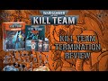 Kill Team Termination Review