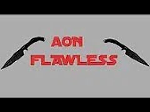 AON FLAWLESS 47 SEC !