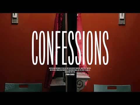 YBR SKII - Confessions (Official Video)