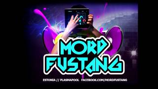Mord Fustang - Something a Bit More.