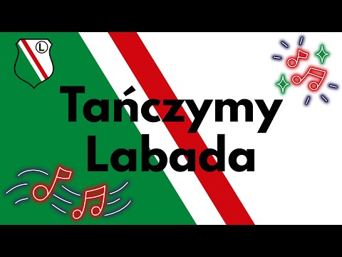 🎵 Tańczymy Labada 🇵🇱 Legia Warszawa