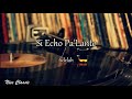 Ticklah - Si Echo Palante (Lyrics)