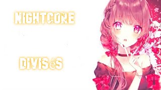 Nightcore  Divisés