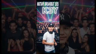 Download lagu BREAKBEAT MIXTAPE TERBARU 2025 - ( by_DJ.K3Y)_Tribute_ Irwanmix X Sen'Z mp3