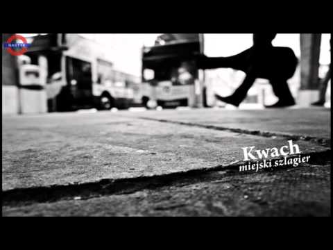 Kwach - Miejski szlagier