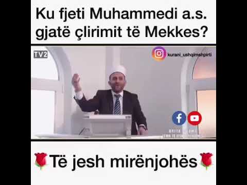 Hoxhë Zekerija Rushani - "Ku fjeti Muhammedi a.s gjatë çlirimit të Mekkes!? #emocionuese😥