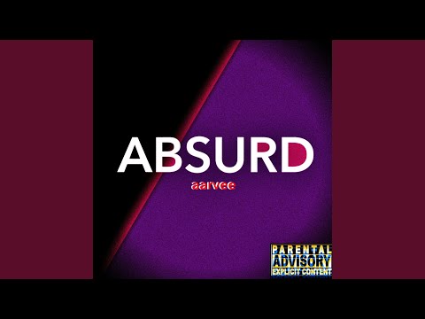 download lagu mp3 mp4 Aarvee Absurd, download mp3 Aarvee Absurd free downloadn, video klip Aarvee Absurd