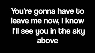 Miley Cyrus - You're Gonna Make Me Lonesome When You Go (LYRICS)