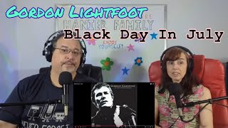 Gordon Lightfoot - Black Day In July Reaction