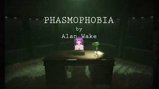 【Phasmophobia 】最後にアランウェイク２コラボ楽しんでいくぅ！