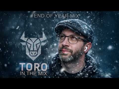 Toro In The Mix – End Of Year Mix | 4 Hours 45 Minutes of Trance & Techno Energy