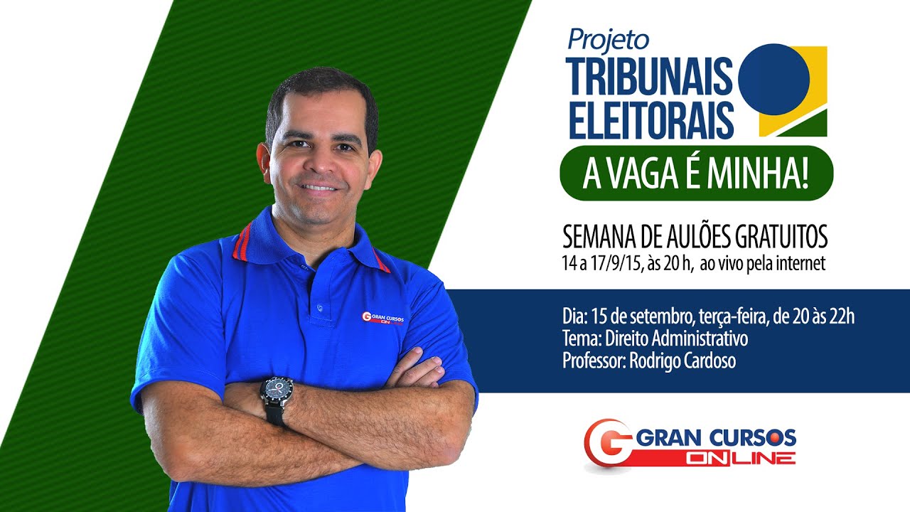 Projeto Tribunais Eleitorais - Direito Administrativo - Prof. Rodrigo Cardoso