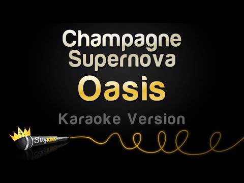 Oasis - Champagne Supernova (Karaoke Version)