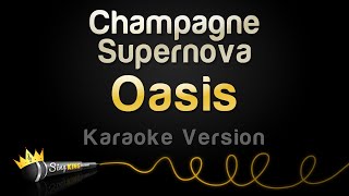 Download lagu Oasis - Champagne Supernova (Karaoke Version) mp3 Download lagu Oasis - Champagne Supernova (Karaoke Version) mp3