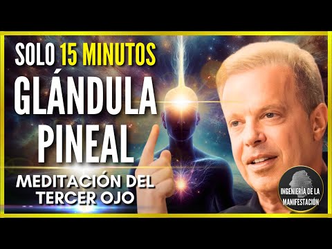 🛑NUEVA Meditación de 15 MINUTOS PARA ACTIVACIÓN de GLÁNDULA PINEAL - Dr Joe Dispenza