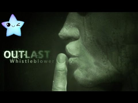 BLOWING DAT WHISTLE | Outlast: Whistleblower | Part 1
