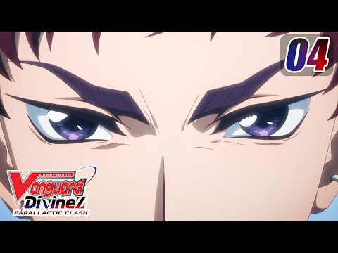 [Subbed][Episode 4] CARDFIGHT!! VANGUARD Divinez Parallactic Clash - Kind-hearted