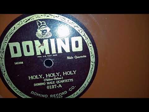 Holy, Holy, Holy. Domino Male Quartette. 78rpm Record From about 1924. HMV 157 Gramophone Phonograph