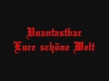 Unantastbar - Eure schöne Welt 