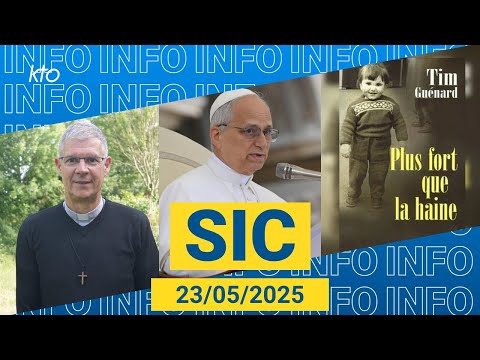 #LeonXIV #Mende #TimGuénard || SIC du 23 mai 2025