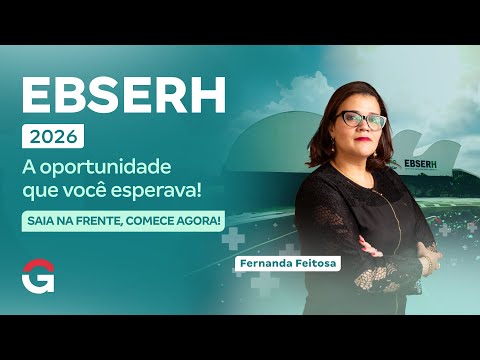Concurso EBSERH 2026 | A oportunidade que você esperava!