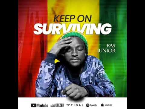 Ras Junior - Keep On Surviving (Official Audio)