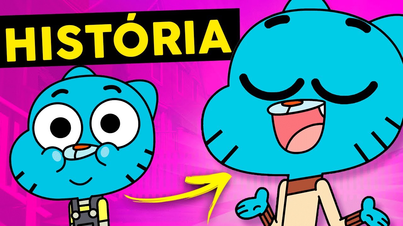 História COMPLETA || O Incrível Mundo de Gumball