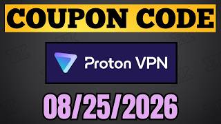 Proton VPN Coupon Code August 2026 - Proton VPN Discount Code Promo Code - 08/25/2026