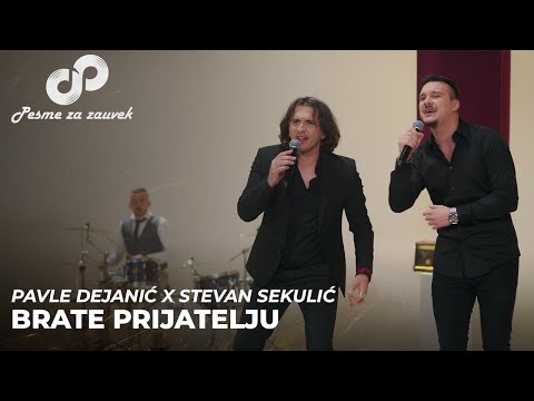 Pavle Dejanić x Stevan Sekulić - BRATE PRIJATELJU (PESME ZA ZAUVEK) - Cover 2024