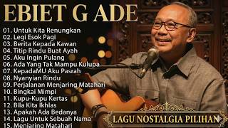 Download lagu Playlist Ebiet G Ade Terpopuler Tanpa Iklan mp3