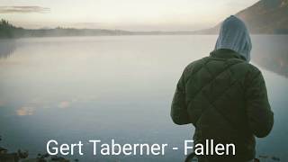 Gert Taberner - Fallen (Lyrics)